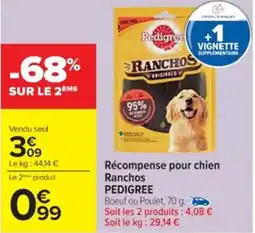Cora x Carrefour PEDIGREE Récompense pour chien Ranchos offre
