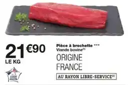 Monoprix Pièce à brochette offre