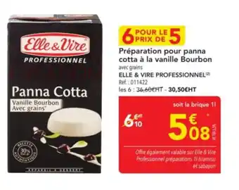 METRO ELLE & VIRE PROFESSIONNEL Préparation pour panna cotta à la vanille Bourbon offre