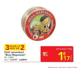 METRO BONS MAYENNAIS Petit camembert offre