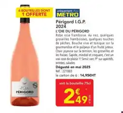 METRO L'OIE DU PÉRIGORD Périgord I.G.P. offre