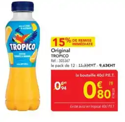 METRO TROPICO Original offre
