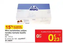 METRO HUG Mini tartelettes salées rondes tomate basilic offre