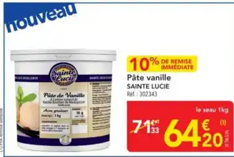 METRO SAINTE LUCIE Pâte vanille offre