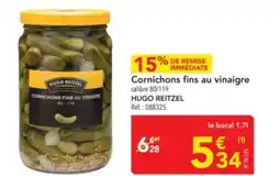 METRO HUGU REITZEL Cornichons fins au vinaigre offre