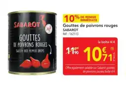 METRO SABAROT Gouttes de poivrons rouges offre