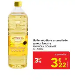 METRO AMPHORA GOURMET Huile végétale aromatisée saveur beurre offre