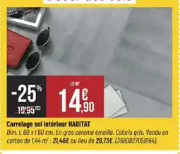 Bricorama HABITAT Carrelage sol intérieur offre