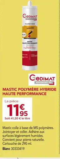 Gedimat GEDIMAT Mastic polymère hybride haute performance offre