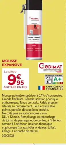 Gedimat GEDIMAT Mousse expansive offre