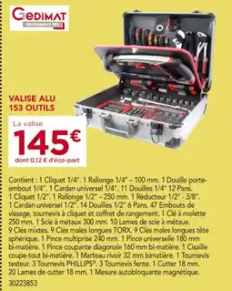 Gedimat GEDIMAT Valise alu 153 outils offre