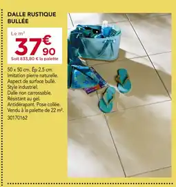 Gedimat Dalle rustique bullée offre