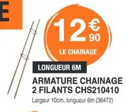 Chretien Matériaux Armature chainage 2 filants offre