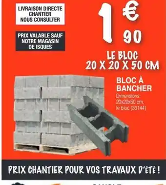 Chretien Matériaux Bloc à bancher offre