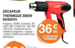 Chretien Matériaux Décapeur thermique 2000w inventiv offre