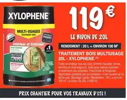 Chretien Matériaux XYLOPHENE Traitement bois multiusage offre