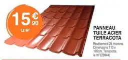 Chretien Matériaux Panneau tuile acier terracota offre