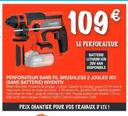 Chretien Matériaux Perforateur sans fil brushless 2 joules 20v (sans batterie) inventiv offre