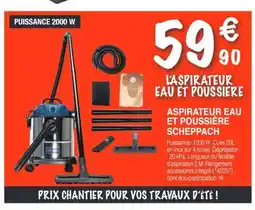 Chretien Matériaux SCHEPPACH Aspirateur eau et poussière offre