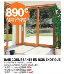 Chretien Matériaux Baie coulissante en bois exotique offre