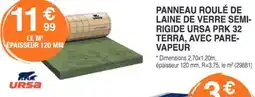 Chretien Matériaux URSA Panneau roulé de laine de verre semi- rigide ursa prk 32 terra, avec pare- vapeur offre