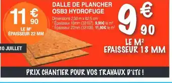 Chretien Matériaux Dalle de plancher osb3 hydrofuge offre