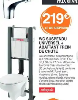 Chretien Matériaux Wc suspendu universel + abattant frein de chute offre
