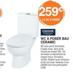 Chretien Matériaux Wc à poser bau ceramic offre