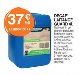 Chretien Matériaux Decap' laitance guard offre