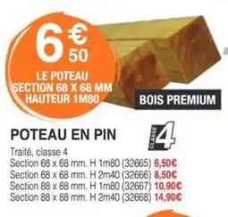 Chretien Matériaux Poteau en pin offre
