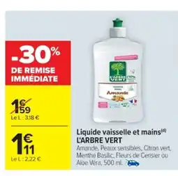 Cora x Carrefour L'ARBRE VERT Liquide vaisselle et mains offre