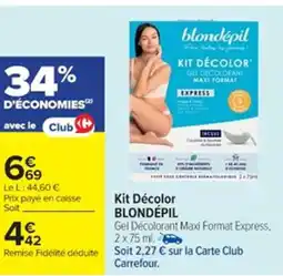 Cora x Carrefour BLONDÉPIL Kit Décolor offre