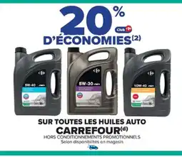Cora x Carrefour CARREFOUR Sur toutes les huiles auto offre