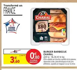 Intermarché Express CHARAL Burger barbecue offre
