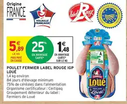 Intermarché Express LOUÉ Poulet fermier label rouge igp offre