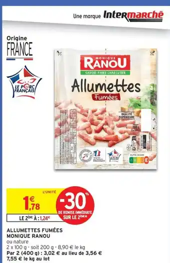 Intermarché Express MONIQUE RANOU Allumettes fumées offre