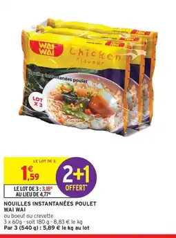 Intermarché Express WAI WAI Nouilles instantanées poulet offre