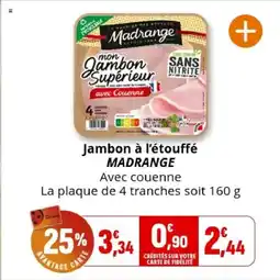 Coccinelle Supermarché MADRANGE Jambon à l'étouffé offre