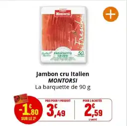 Coccinelle Supermarché MONTORSI Jambon cru Italien offre