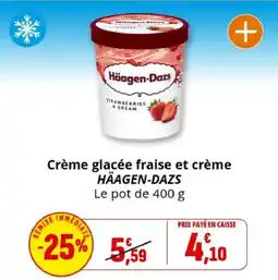 Coccinelle Supermarché HÄAGEN-DAZS Crème glacée fraise et crème offre