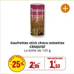 Coccinelle Supermarché CRAQUISE Gaufrettes stick choco noisettes offre