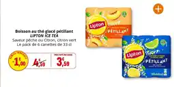 Coccinelle Supermarché LIPTON ICE TEA Boisson au thé glacé pétillant offre
