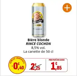 Coccinelle Supermarché RINCE COCHON Bière blonde offre