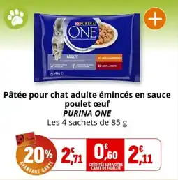 Coccinelle Supermarché PURINA ONE Pâtée pour chat adulte émincés en sauce poulet œuf offre