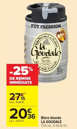Carrefour Market LA GOUDALE Bière blonde offre