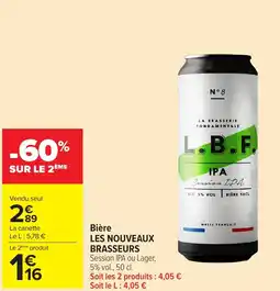 Carrefour Market LES NOUVEAUX BRASSEURS Bière offre