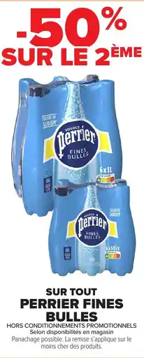 Carrefour Market PERRIER FINES BULLES Sur tout offre