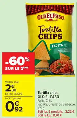 Carrefour Market OLD EL PASO Tortilla chips offre