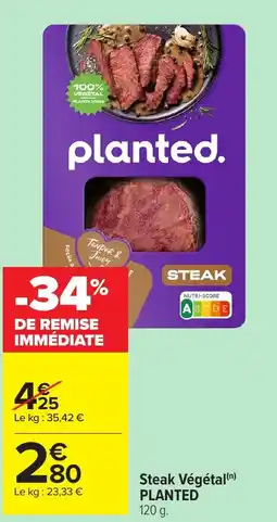 Carrefour Market PLANTED Steak Végétal offre