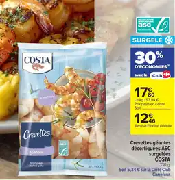Carrefour Market COSTA Crevettes géantes décortiquées ASC surgelées offre